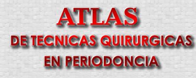 ATLAS DE CIRUGÍA PERIODIODONTAL 